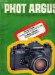 """PHOTO ARGUS"" 17e année - N°109 - SUR LE PAVOIS: CAMERA SANKYO SOUND XL 210 - LE BANC D'ESSAI: PENTAX ME SUPER...". COLLECTIF