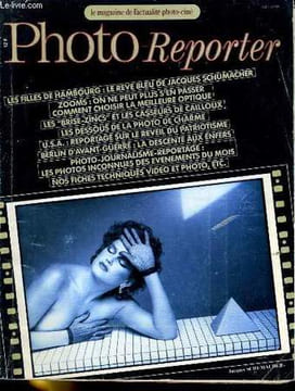 PHOTO-REPORTER N°41 - LES FILLES DE HAMBOURG: LE REVE BLEU DE JACQUES SCHUMACHER - LES DESSOUS DE LA PHOTO DE CHARME.... COLLECTIF