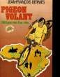 PIGEON VOLANT, L'AFRIQUE VUE D'UN VELO. JEAN-FRANCOIS BERNIES