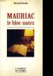 MAURIAC, LE BLOC-NOTES. BERNARD COCULA