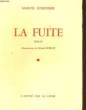 LA FUITE. ROMAN. MARCEL SCHREIBER