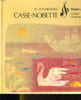 CASSE-NOISETTE, CONTES MUSICAUX. P. I. TACHAIKOVSKY