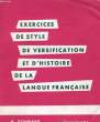 EXERCICES DE STYLE DE VERSIFICATION ET D'HISTOIRE DE LA LANGUE FRANCAISE. H. BONNARD / R. ARVEILLER