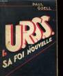 L'U.R.S.S. ET SA FOI NOUVELLE. PAUL GSELL