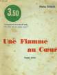 UNE FLAMME AU COEUR. PIERRE DHAEL