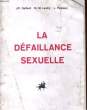 LA DEFAILLANCE SEXUELLE. GAILLARD / LANDRY / PALAISEUL