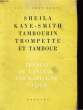 TAMBOURIN; TROMPETTE ET TAMBOUR. SHEILA KAYE-SMITH