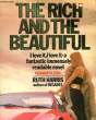 THE RICH AND THE BEAUTIFUL. RUTH HARRIS