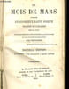LE MOIS DE MARS CONSACRE AU GLORIEUX SAINT JOSEPH TRADUIT DE L'ITALIEN PRECEDE D'UNE NOUVELLE METHOSE POUR ENTENDRE LA SAINTE MESSE DE SUIVI DE FRERES ...