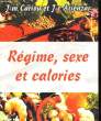 REGIME, SEXE ET CALORIES. J-M CARIOU ET J-C ATIENZAR