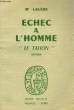 "ECHEC A L'HOMME ""LE TALION""". LALERE