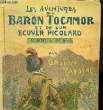 LES AVENTURES DE BARON TOCAMOR ET DE SON ECUYER PICOLARD - TRANCHAILLE MA MIE !. RAYSSAC GASTON