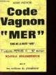 CODE VAGNON MER - CODE DE LA ROUTE MER - 1ER VOLUME PERMIS A. VAGNON HENRI