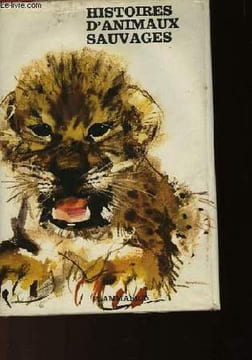HISTOIRE D'ANIMAUX SAUVAGES. COLLECTIF