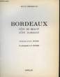BORDEAUX CÔTE DE BEAUTE CÔTE D'ARGENT. DESGRAVES LOUIS