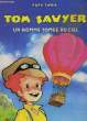 TOM SAWYER - UN HOMME TOMBE DU CIEL. TWAIN MARK