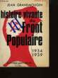 HSITOIRE VIVANTE DU FRONT POPULAIRE 1934-1939. GRANDMOUGIN JEAN