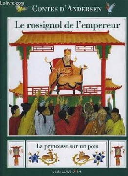LE ROSSIGNOL DE L'EMPEREUR - LA PRINCESSE SUR UN POIS. ANDERSEN