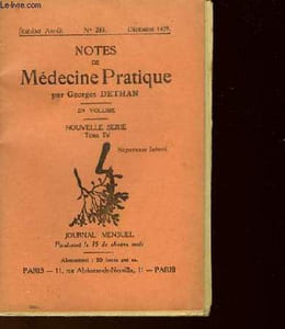 NOTES DE MEDECINE PRATIQUE - TOME 4 - JOURNAL MENSUEL N°283