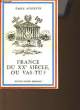 FRANCE DU XXE SIECLE OU VAS-TU ?. AUBERTIN EMILE