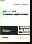 GAMMES STENOGRAPHIQUES COMMERCIALES ET ADMINISTRATIVES. RAMADE CH. & DESLOGIS J.