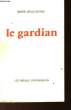 LE GARDIAN. SEILLE-AUBAC RENEE