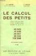 LE CALCUL DES PETITS. MERCIER J.-L. & MERCIER G.