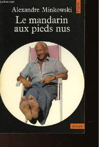 LE MANDARIN AUX PIEDS NUS