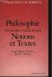 PHILOSOPHIE - TERMINALES C, D, E, F, G, H - NOTIONS ET TEXTES. MORFAUX L.-M. & HENRIOT P.
