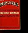 PARLONS L'ANGLAIS - ENGLISH-FRENCH DISCTIONARY. RUDLER GUSTAVE / ANDERSON NORMAN C.