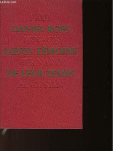 SAINTS TEMOINS DE LEUR TEMPS