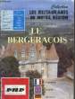 LES RESTAURANTS DE NOTRE REGION : LE BERGERACOIS. COLLECTIF