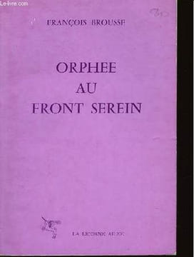 ORPHE AU FRONT SEREIN. BROUSSE FRANCOIS