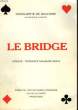 LE BRIDGE - LONGUE TENDANCE MAJEURE PAR 5. DE GAILHARD MARGUERITE