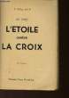 EN CHINE L'ETOIRE CONTRE LA CROIX. DUFAY F.