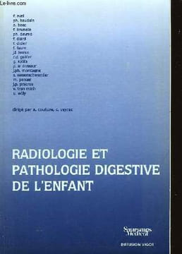 RADIOLOGIE ET PATHOLOGIE DIGESTIVE DE L'ENFANT. COLLECTIF