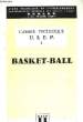 CAHIER TECHNIQUE U.S.E.P. 1 - BASKET-BALL. LIGUE FRANCAISE DE L'ENSEIGNEMENT