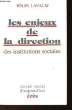 LES ENJEUX DE LA DIRECTION DES INSTITUTIONS SOCIALES. LAPAUW REGIS