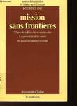 MISSION SANS FRONTIERES. ASSEMBLEE PLENIERE DE L'EPISCOPAT FRANCAIS