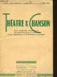THEATRE ET CHANSON 10ème ANNEE - N°57 - AVRIL 1955. COLLECTIF