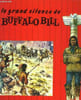 LE GRAND SILENCE DE BUFFALO BILL. STRANGER J.