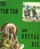 UN TAM TAM POUR BUFFALO BILL. STRANGER J.