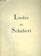 LIEDER DE SCHUBERT. COLLECTIF