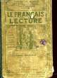 LE FRANCAIS PAR LA LECTURE. BOITEL J. ET COQUET A.