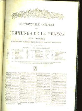DICTIONNAIRE COMPLET DES COMMUNES DE LA FRANCE DE L'ALGERIE ET DES COLONIES FRANCAISES D'ASIE, D'AFRIQUE, D'AMERIQUE ET D'OCEANIE. ANONYME