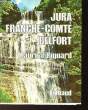 JURA FRANCHE-COMTE BELFORT. PIQUARD MAURICE