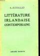 LITTERATURE IRLANDAIRE CONTEMPORAINE. RIVOALLAN A.
