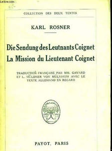 DIE SENDUNG DES LEUTENANTS COIGNET - LA MISSION DU LIEUTENANT COIGNET