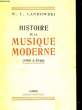 HISTOIRE DE LA MUSIQUE MODERNE (1900 - 1940). LANDOWSKI W.L.