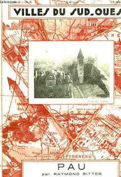 VILLES DU SUD-OUEST PAU. RITTER RAYMOND